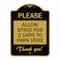 Signmission Please-Allow Space for 2 Cars to Park Here Thank You!, Black & Gold Alum, 18" x 24", BG-1824-23298 A-DES-BG-1824-23298 - alternate 1